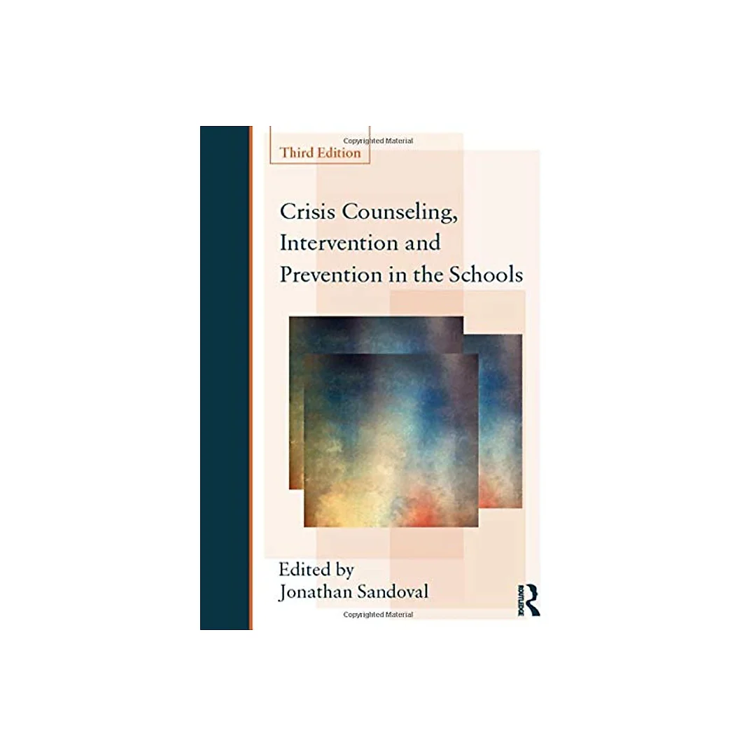 Crisis Counseling, Intervention and Prevention in the Schools