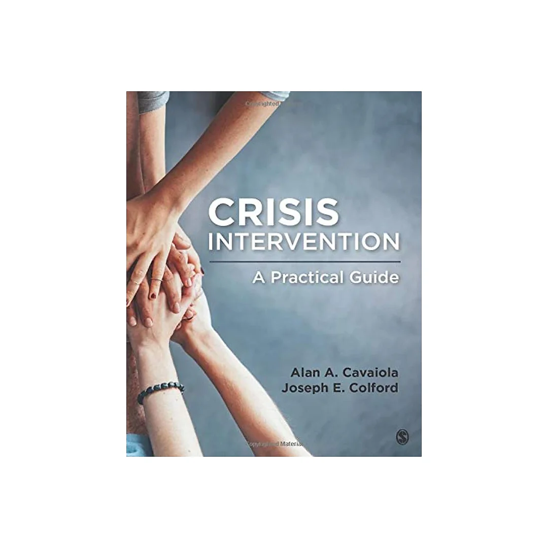 Crisis Intervention: A Practical Guide 1st Edition
