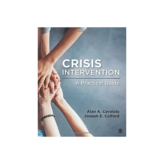 Crisis Intervention: A Practical Guide 1st Edition