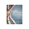 Crisis Intervention: A Practical Guide 1st Edition