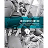 Crisis Intervention: The Criminal Justice Response to Chaos, Mayhem, and Disorder, 1st Edition
