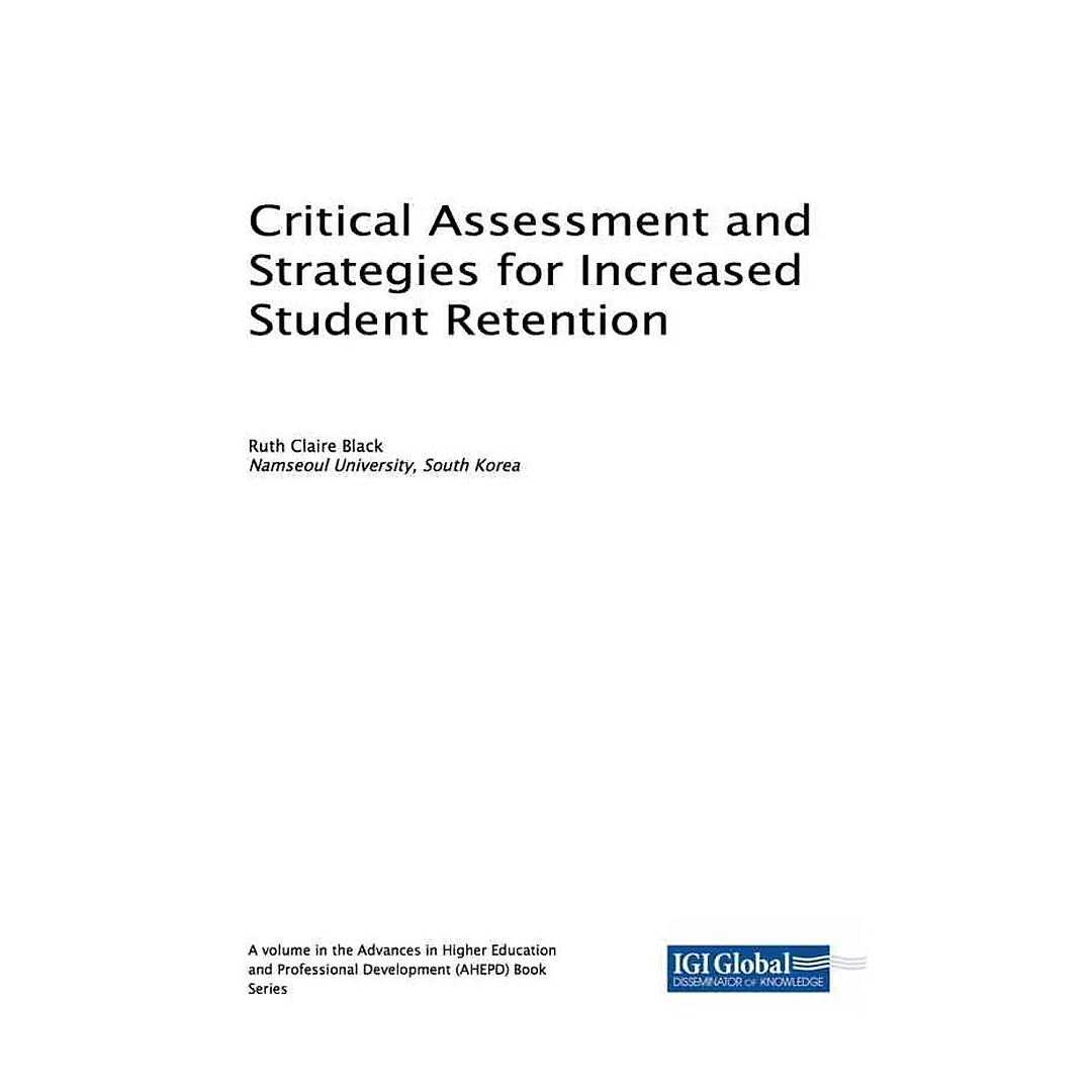 Critical Assessment and Strategies for Increased Student Retention