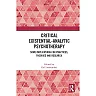 Critical Existential-Analytic Psychotherapy: Some Implications for Practices Theories and Research