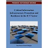 Critical Information Infrastructure Protection and Resilience in the ICT Sector