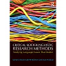 Critical Sociolinguistic Research Methods: Studying Language Issues That Matter 1st Edition