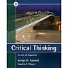 Critical Thinking: The Art of Argument 2nd Edition