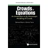Crowds In Equations: An Introduction To The Microscopic Modeling Of Crowds An Introduction to the Microscopic Modeling of Crowds