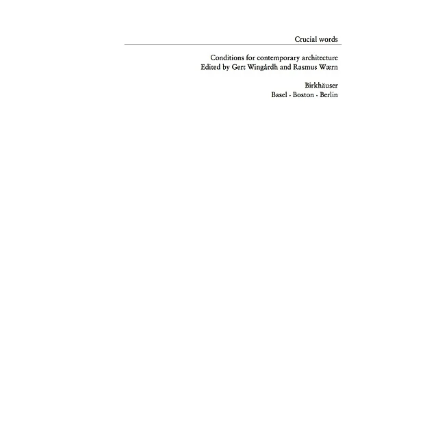Crucial Words: Conditions for Contemporary Architecture