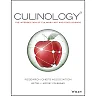 Culinology: The Intersection of Culinary Art and Food Science