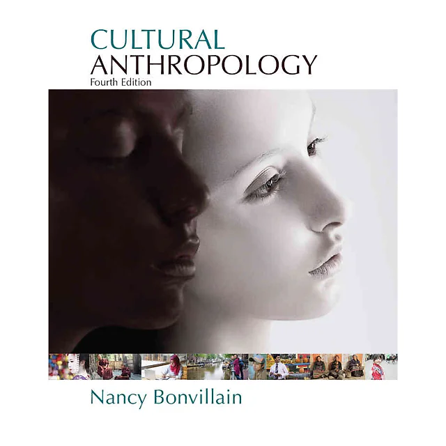 Cultural Anthropology, 4th Edition