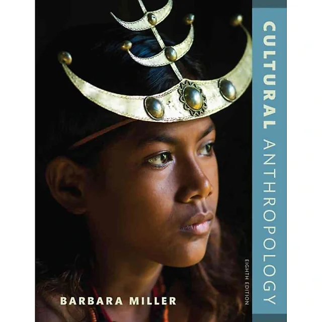 Cultural Anthropology, 8th Edition
