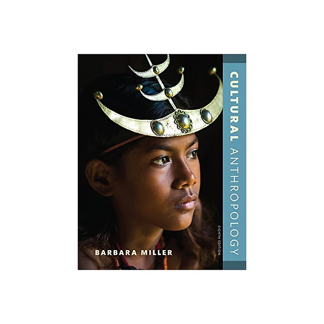 Cultural Anthropology (8th Edition) - Barbara Miller