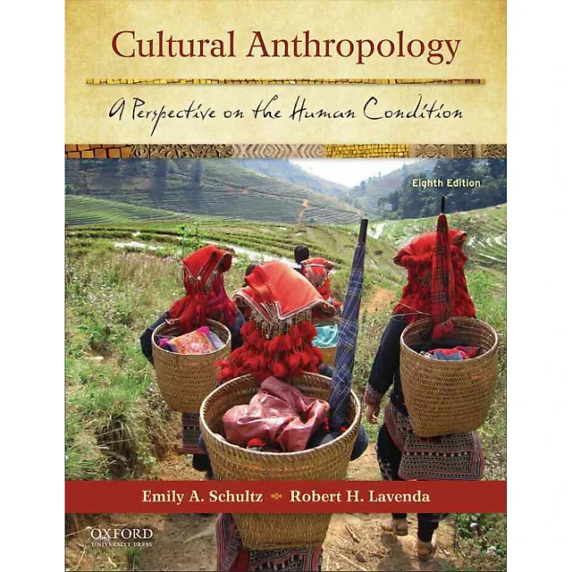 Cultural Anthropology: A Perspective on the Human Condition, 8th Edition