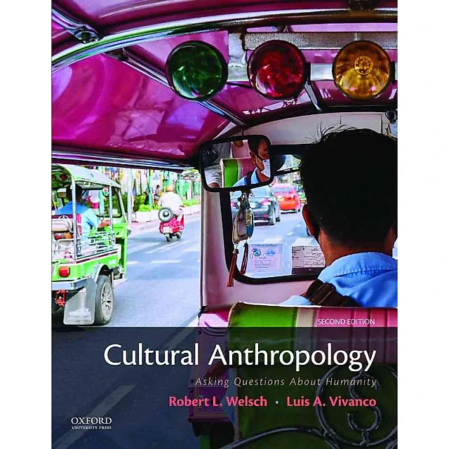 Cultural Anthropology: Asking Questions About Humanity, 2nd Edition