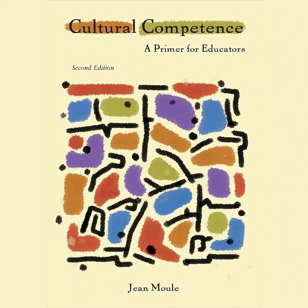 Cultural Competence: A Primer for Educators 2nd Edition