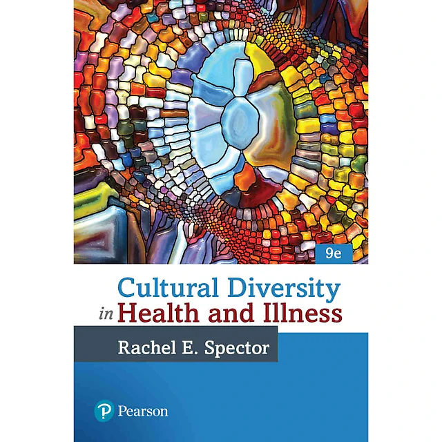 Cultural Diversity in Health and Illness, 9th Edition