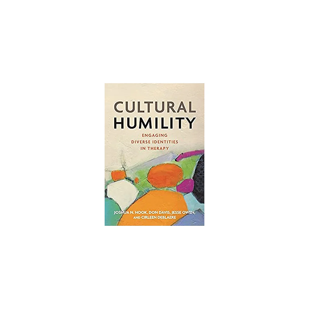 Cultural Humility: Engaging Diverse Identities in Therapy