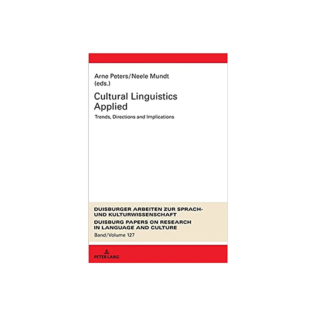 Cultural Linguistics Applied: Trends, Directions and Implications