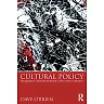 Cultural Policy: Management, Value and Modernity in the Creative Industries