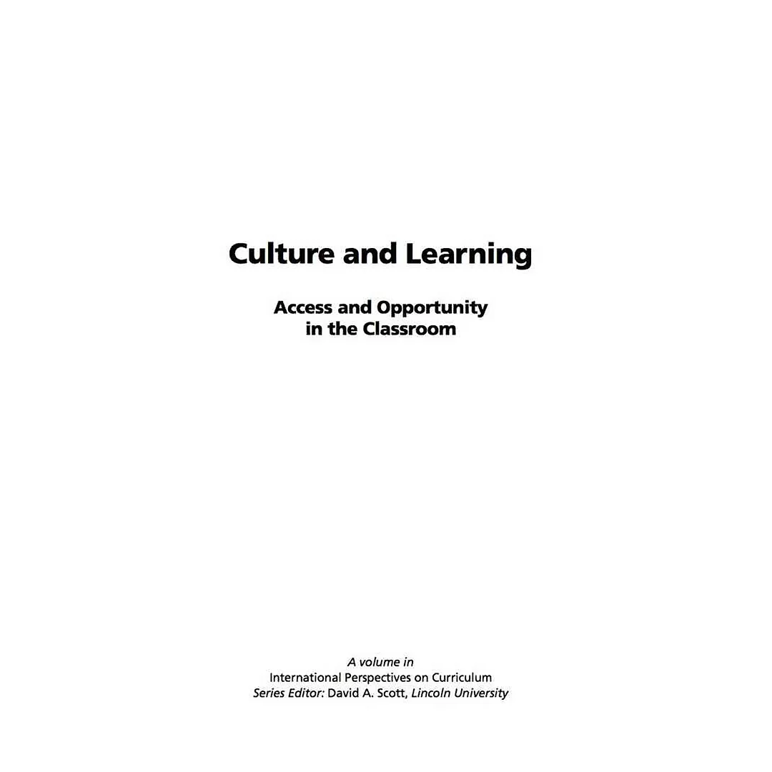 Culture and Learning: Access and Opportunity in the Classroom