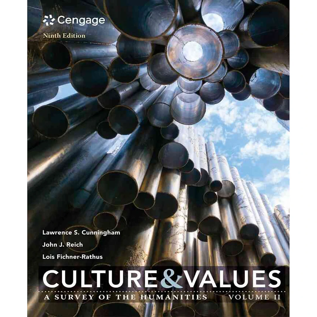 Culture and Values: A Survey of the Humanities Volume II 9th Edition