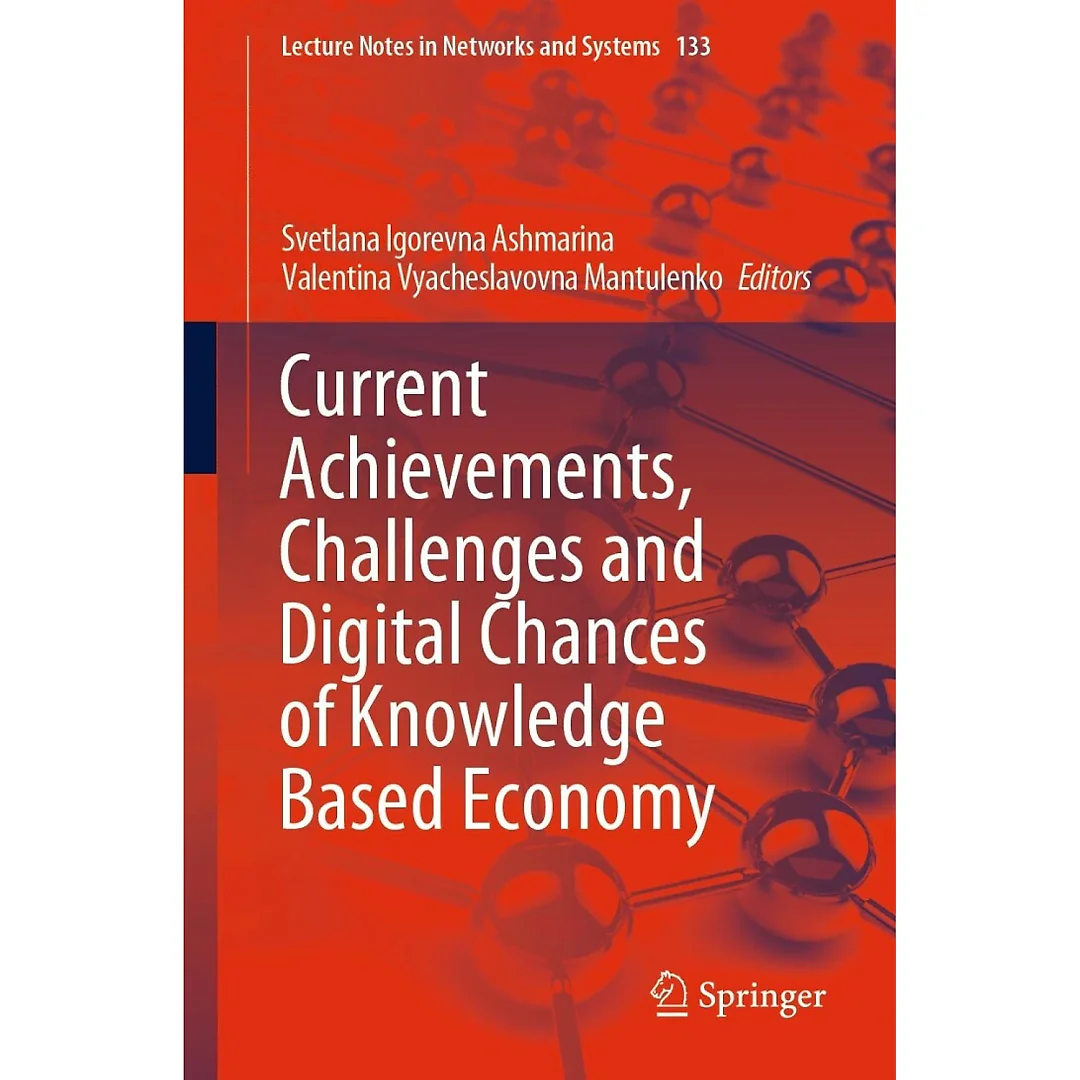 Current Achievements Challenges and Digital Chances of Knowledge Based Economy