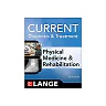 Current Diagnosis and Treatment Physical Medicine and Rehabilitation