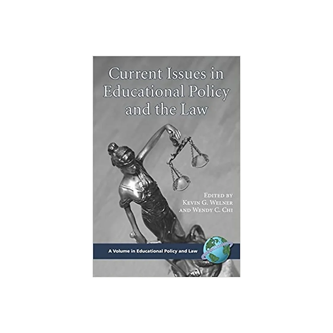 Current Issues in Educational Policy and the Law