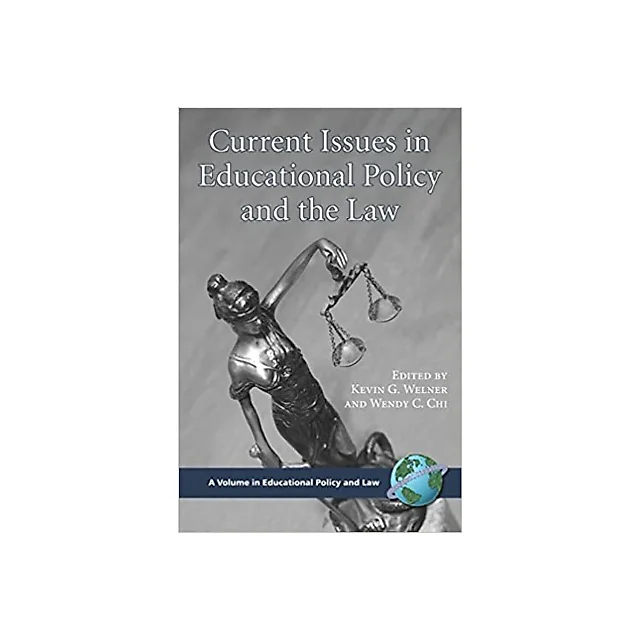 Current Issues in Educational Policy and the Law