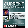 CURRENT Occupational and Environmental Medicine 5/E