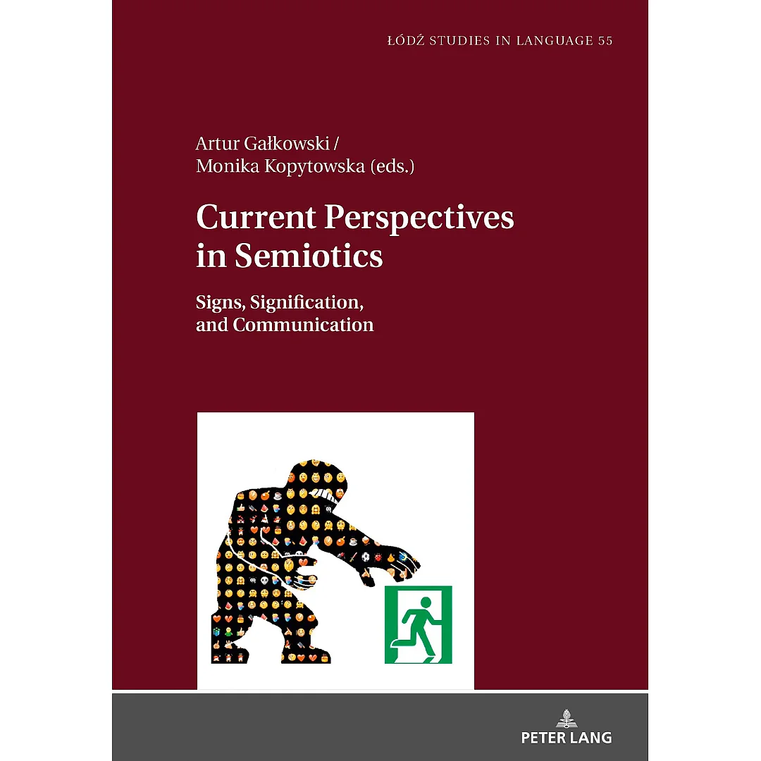 Current Perspectives in Semiotics: Signs Signification and Communication Volume 1