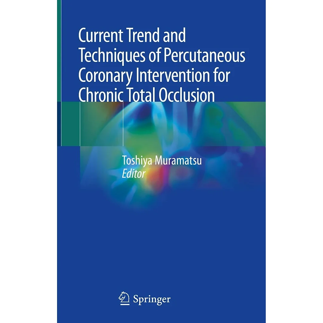 Current Trend and Techniques of Percutaneous Coronary Intervention for Chronic Total Occlusion