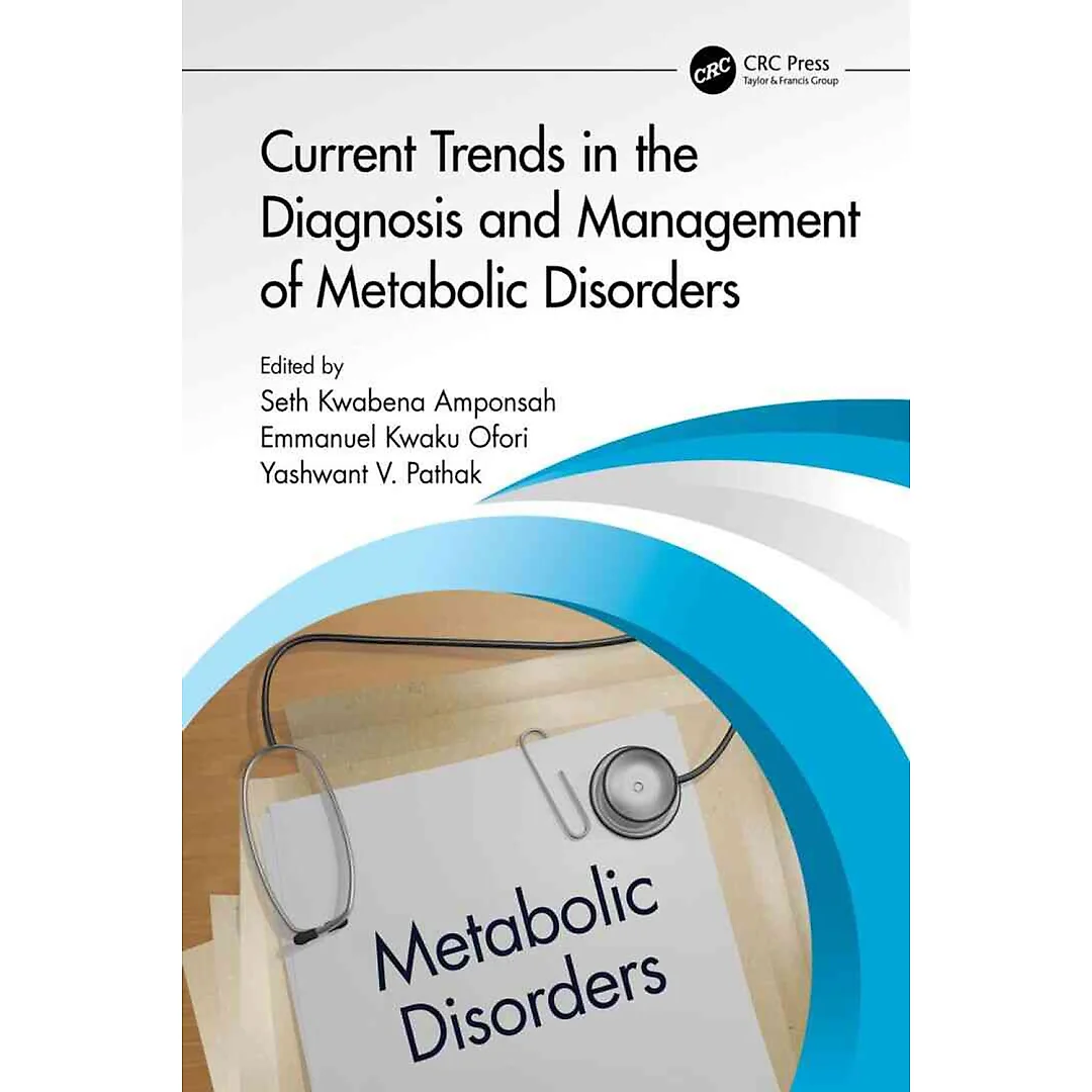 Current Trends in the Diagnosis and Management of Metabolic Disorders
