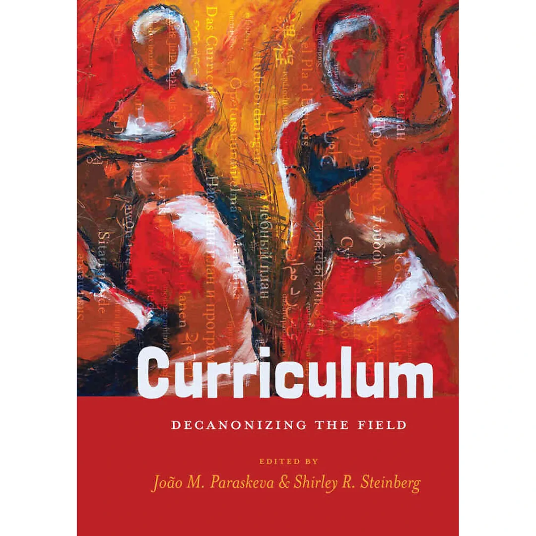 Curriculum: Decanonizing the Field