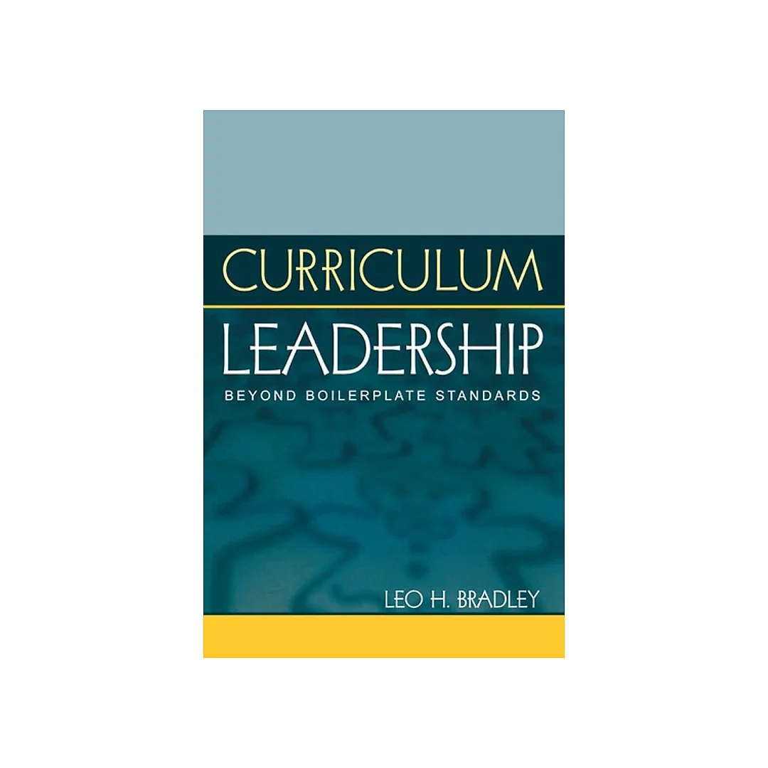 Curriculum Leadership: Beyond Boilerplate Standards
