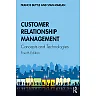 Customer Relationship Management: Concepts and Technologies