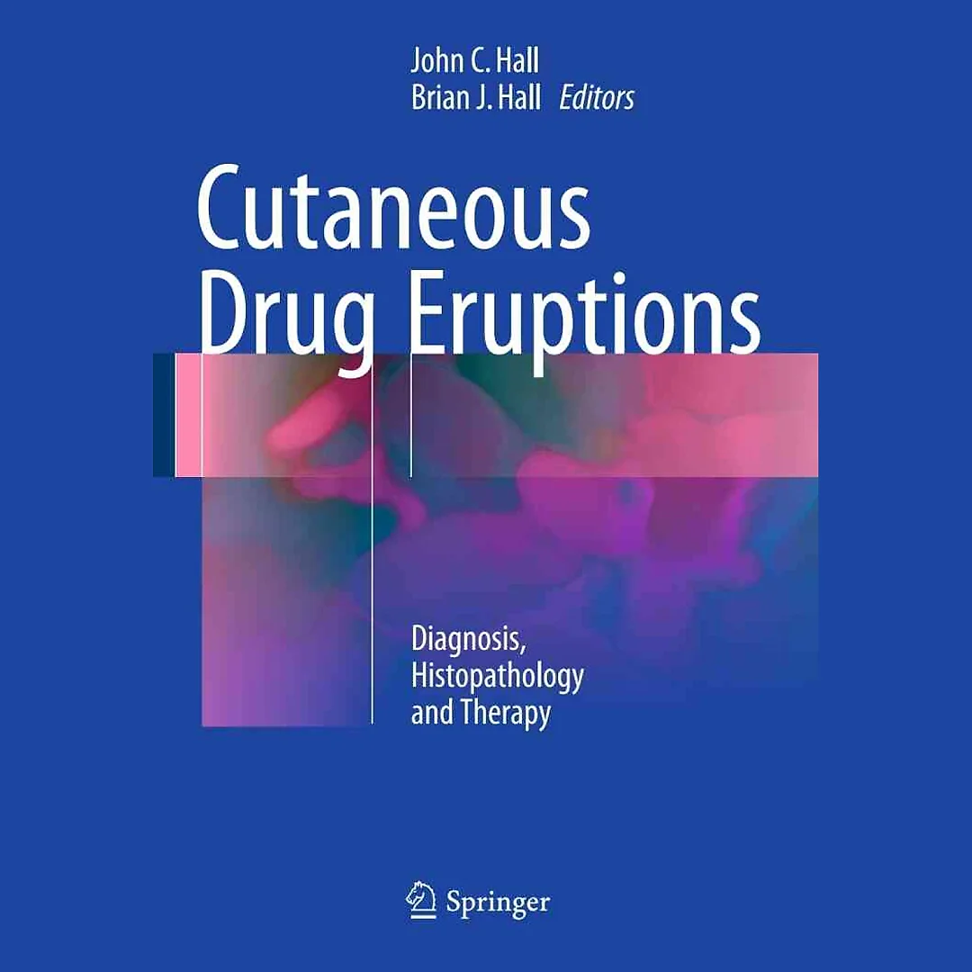 Cutaneous Drug Eruptions: Diagnosis Histopathology and Therapy