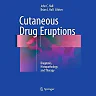 Cutaneous Drug Eruptions: Diagnosis Histopathology and Therapy