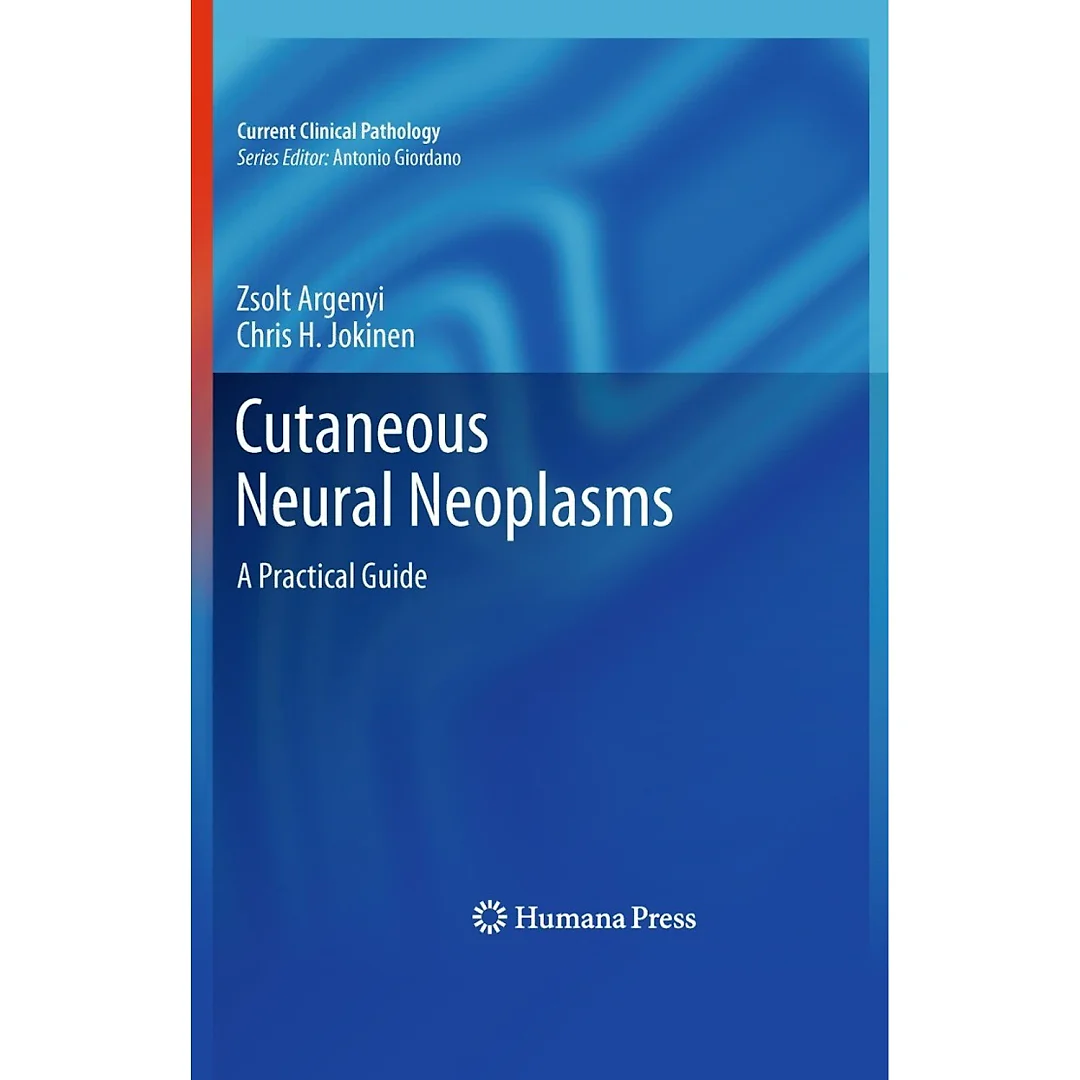 Cutaneous Neural Neoplasms: A Practical Guide