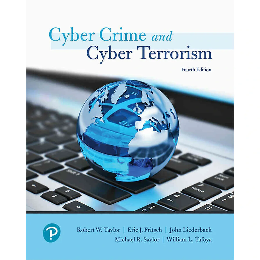 Cyber Crime and Cyber Terrorism, 4th Edition
