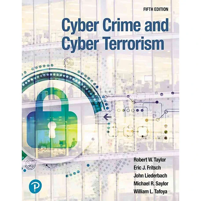 Cyber Crime and Cyber Terrorism, 5th Edition