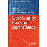 Cyber Security: Issues and Current Trends