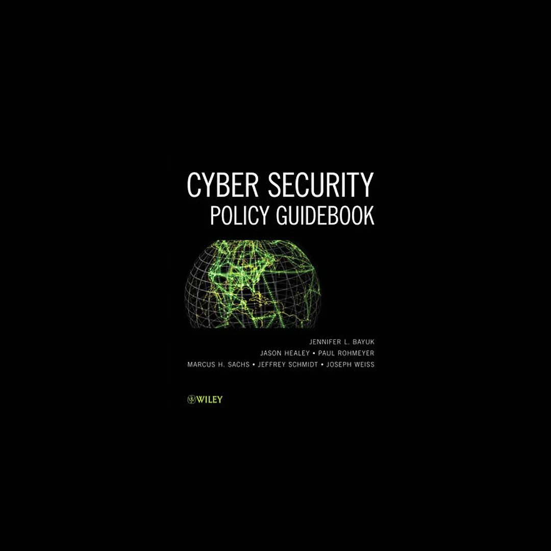 Cyber Security Policy Guidebook
