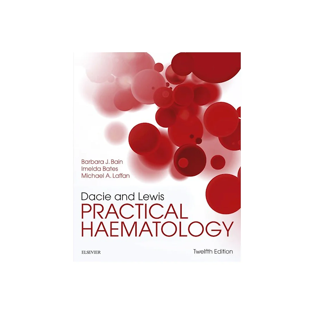 Dacie and Lewis Practical Haematology E-Book: Expert Consult: Online and Print