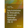Data Assimilation for Atmospheric, Oceanic and Hydrologic Applications (Vol. II)