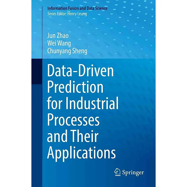 Data-Driven Prediction for Industrial Processes and Their Applications