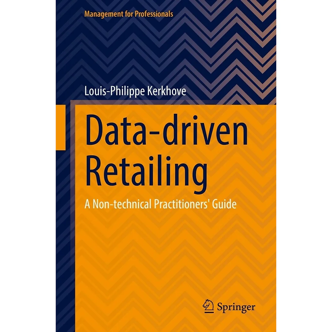 Data-driven Retailing: A Non-technical Practitioners' Guide