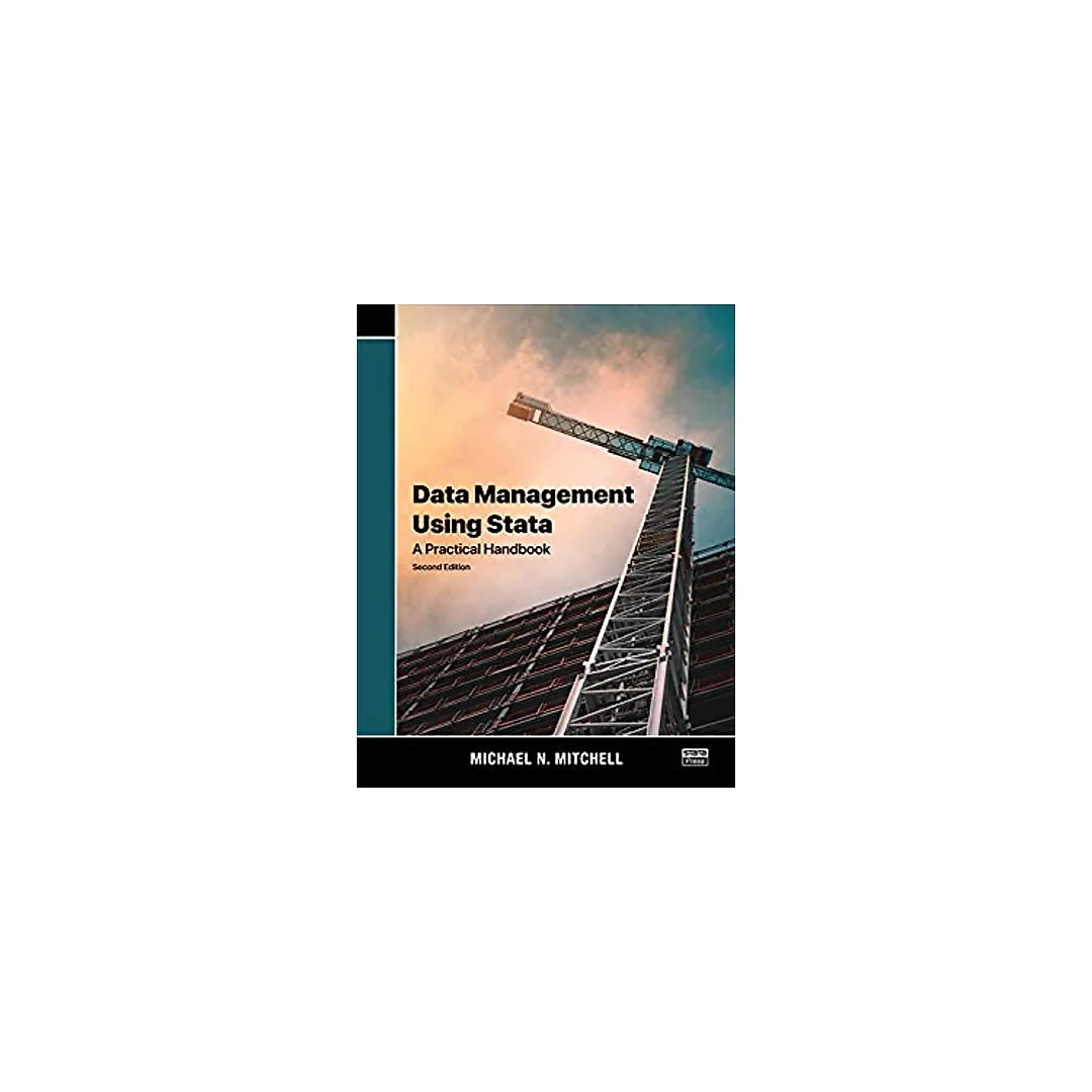 Data Management Using Stata: A Practical Handbook, Second Edition