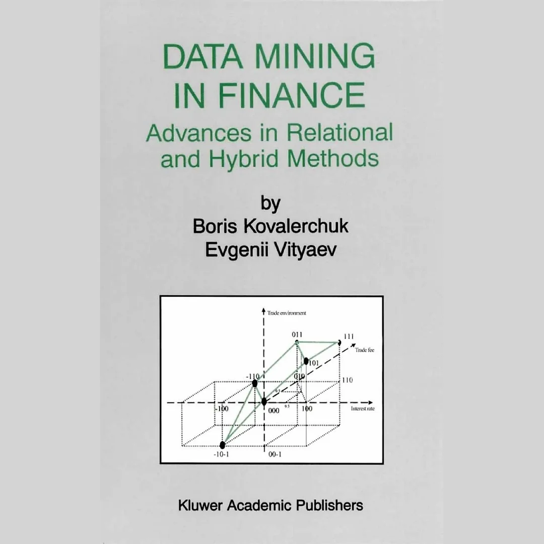 Data Mining in Finance: Advances in Relational and Hybrid Methods