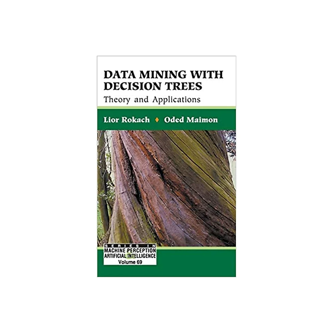 Data Mining With Decision Trees: Theory And Applications